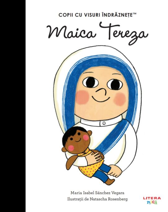 Maica Tereza. Volumul 60. Copii cu visuri indraznete Maica Tereza. Volumul 60. Copii cu visuri indraznete