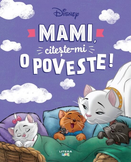 Disney. Mami, citeste-mi o poveste! Disney. Mami, citeste-mi o poveste!