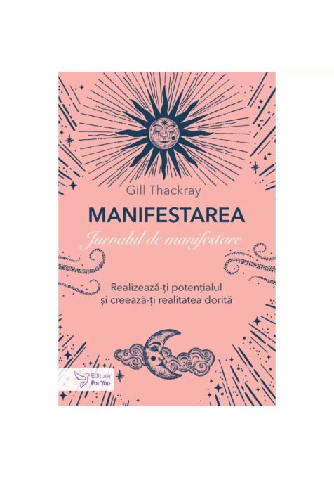 Manifestarea. Jurnalul de manifestare Manifestarea. Jurnalul de manifestare