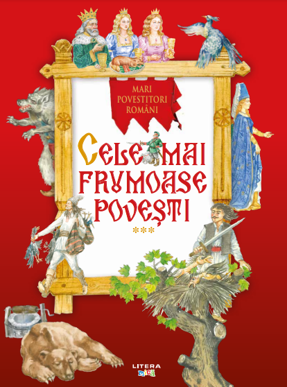 Cele mai frumoase povesti. Mari povestitori romani. Vol. 3 Cele mai frumoase povesti. Mari povestitori romani. Vol. 3