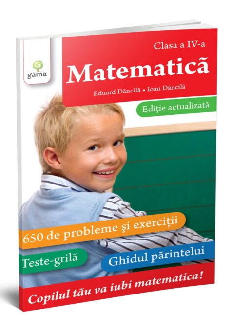 Matematica • clasa a IV-a. Editie actualizata Matematica • clasa a IV-a. Editie actualizata