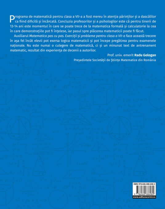 Matematica pas cu pas. Exerciții și probleme pentru clasa a VII-a, ediția a II-a revizuită și adăugită 2 Matematica pas cu pas. Exerciții și probleme pentru clasa a VII-a, ediția a II-a revizuită și adăugită - imagine 2