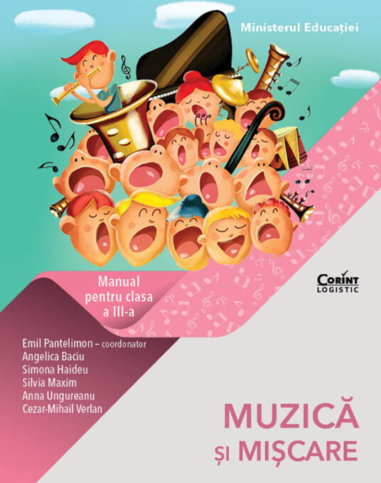 Muzică și mișcare. Manual pentru clasa a III-a Muzică și mișcare. Manual pentru clasa a III-a