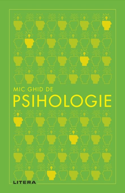 Mic ghid de psihologie Mic ghid de psihologie