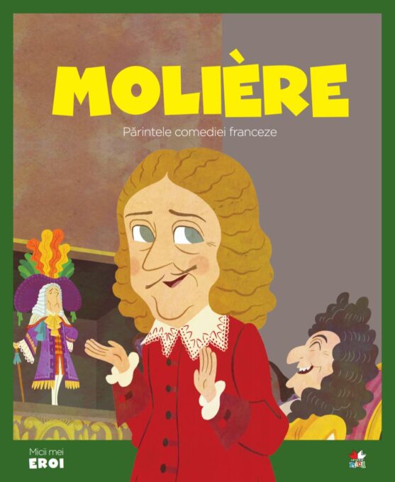 Volumul 67. MICII EROI. Molière Volumul 67. MICII EROI. Molière