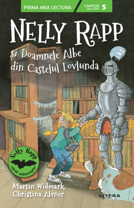 Nelly Rapp și Doamnele Albe din Castelul Lovlunda. Campion la citit (nivelul 5) Nelly Rapp și Doamnele Albe din Castelul Lovlunda. Campion la citit (nivelul 5)