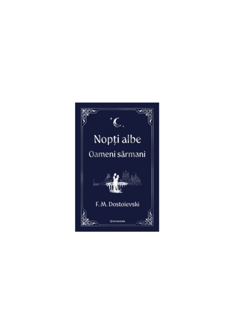Nopti albe. Oameni sarmani – editie Hardcover Nopti albe. Oameni sarmani – editie Hardcover
