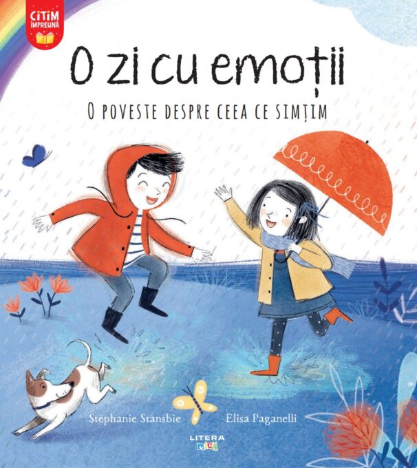 O zi cu emotii. O poveste despre ceea ce simtim O zi cu emotii. O poveste despre ceea ce simtim