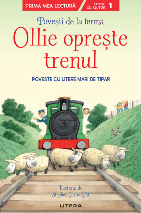 Povesti de la ferma. Ollie opreste trenul. Citesc cu ajutor (Nivelul 1) Povesti de la ferma. Ollie opreste trenul. Citesc cu ajutor (Nivelul 1)