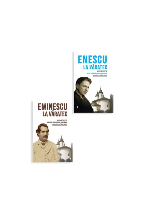 Pachet Eminescu la Varatec + Enescu la Varatec. Set 2 carti Pachet Eminescu la Varatec + Enescu la Varatec. Set 2 carti