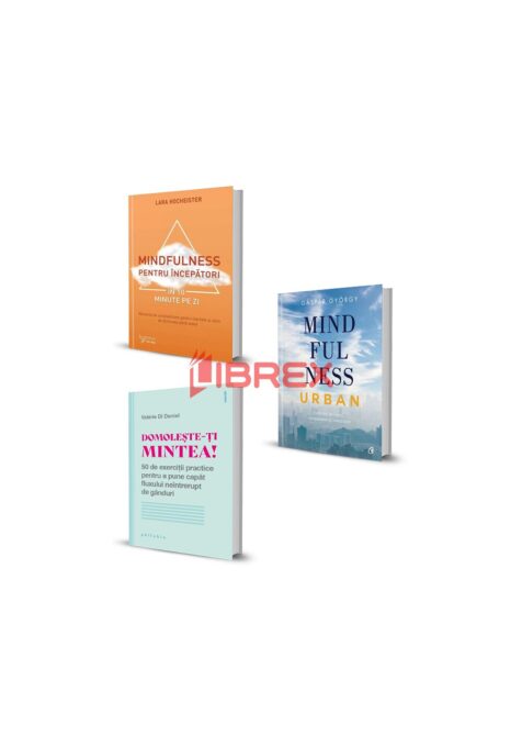 Pachet Mindfulnes. Set 3 carti Pachet Mindfulnes. Set 3 carti