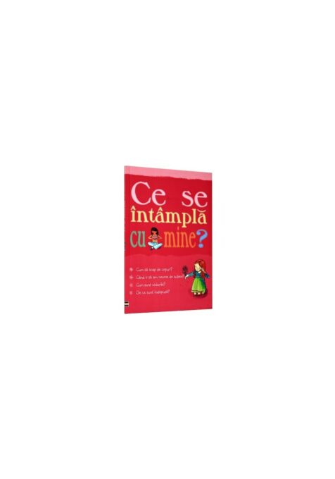 Ce se intampla cu mine – pentru fete Ce se intampla cu mine – pentru fete