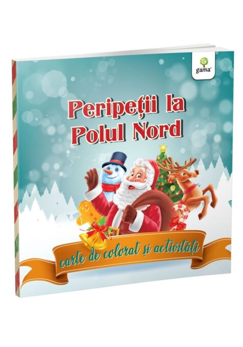 Peripeții la Polul Nord: carte de colorat și activități Peripeții la Polul Nord: carte de colorat și activități