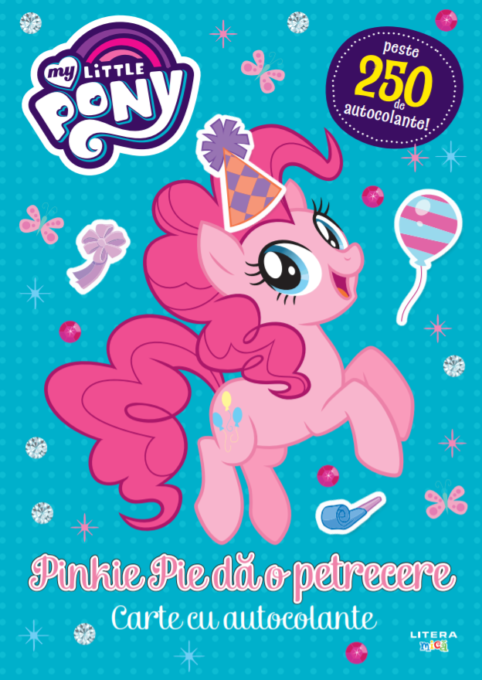 My Little Pony. Pinkie Pie dă o petrecere. Carte cu autocolante My Little Pony. Pinkie Pie dă o petrecere. Carte cu autocolante