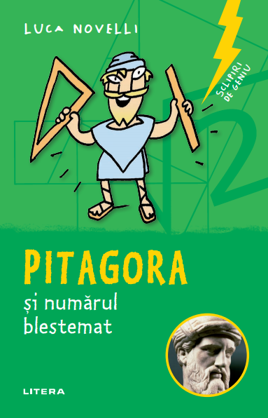 Sclipiri de geniu. Pitagora și numărul blestemat