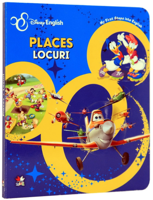 Disney English. Places/Locuri. My First Steps into English Disney English. Places/Locuri. My First Steps into English