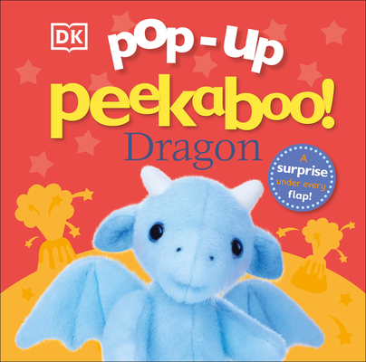 Pop-Up Peekaboo! Dragon Pop-Up Peekaboo! Dragon