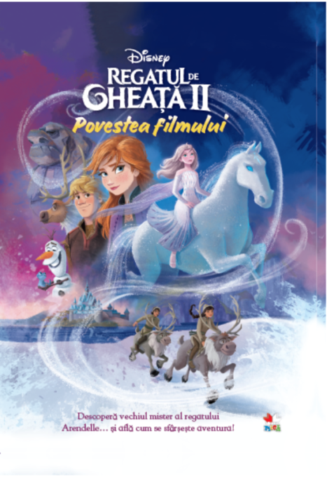 Disney. Regatul de gheață II. Povestea filmului Disney. Regatul de gheață II. Povestea filmului