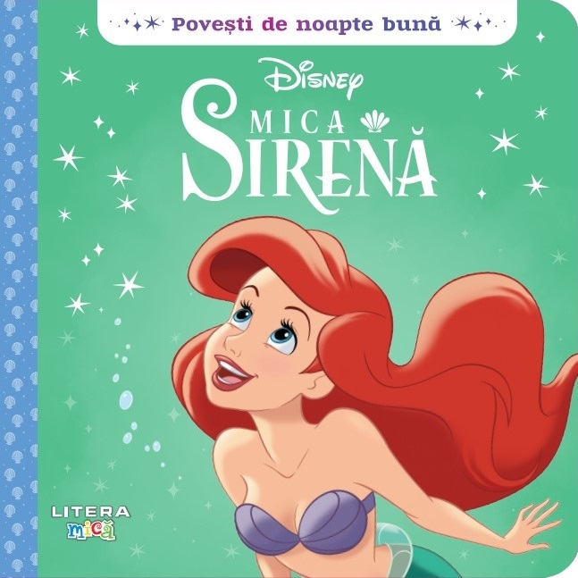 Disney. Povesti de noapte buna. Mica sirena Disney. Povesti de noapte buna. Mica sirena