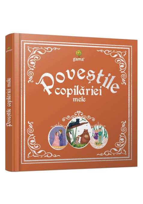 Povestile copilariei mele Povestile copilariei mele