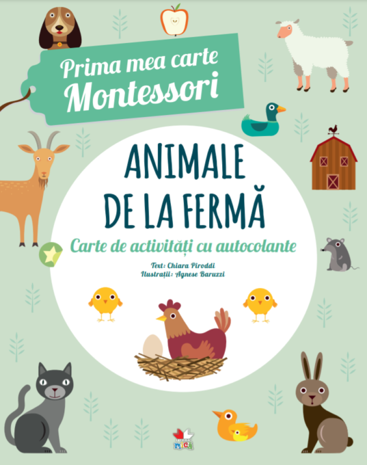 Animale de la fermă. Prima mea carte Montessori. Carte de activități cu autocolante Animale de la fermă. Prima mea carte Montessori. Carte de activități cu autocolante