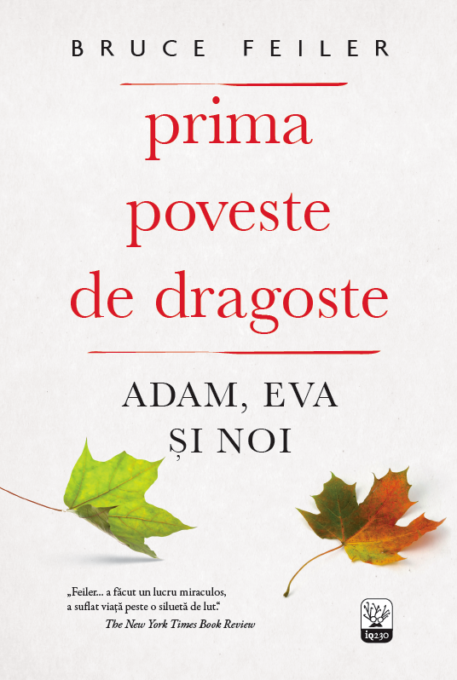 Prima poveste de dragoste. Adam, Eva și Noi Prima poveste de dragoste. Adam, Eva și Noi