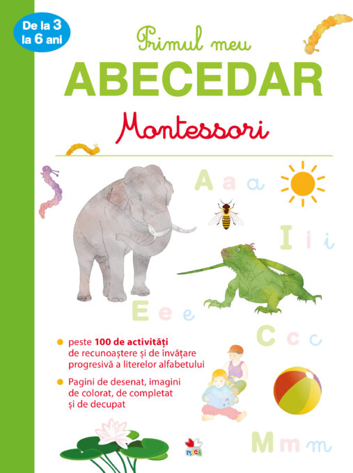 Primul meu abecedar Montessori de la 3 la 6 ani