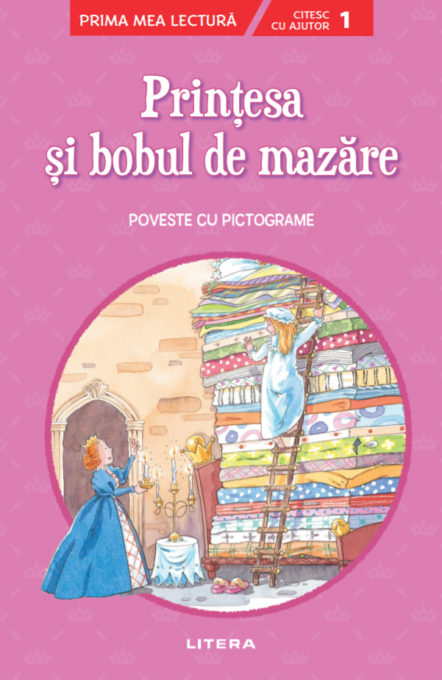 Prințesa și bobul de mazăre. Poveste cu pictograme. Citesc cu ajutor (Nivelul 1) Prințesa și bobul de mazăre. Poveste cu pictograme. Citesc cu ajutor (Nivelul 1)