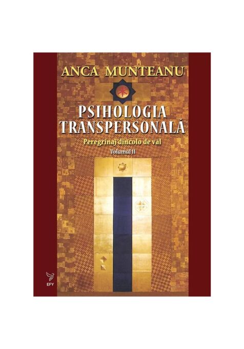 Psihologia transpersonala, vol. 2 Psihologia transpersonala, vol. 2