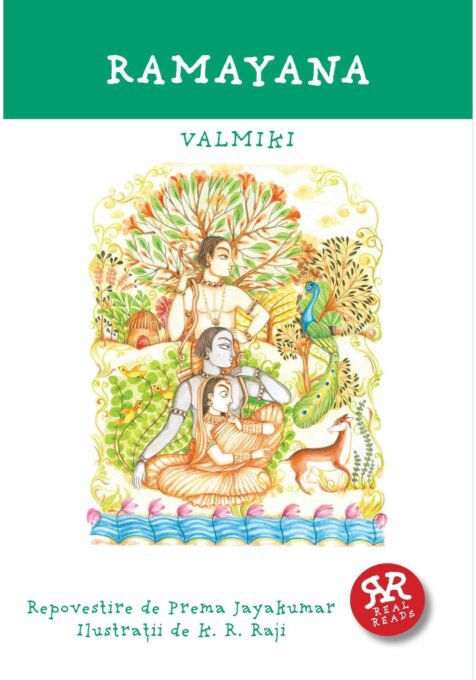 Ramayana. Repovestire de Prema Jayakumar Ramayana. Repovestire de Prema Jayakumar