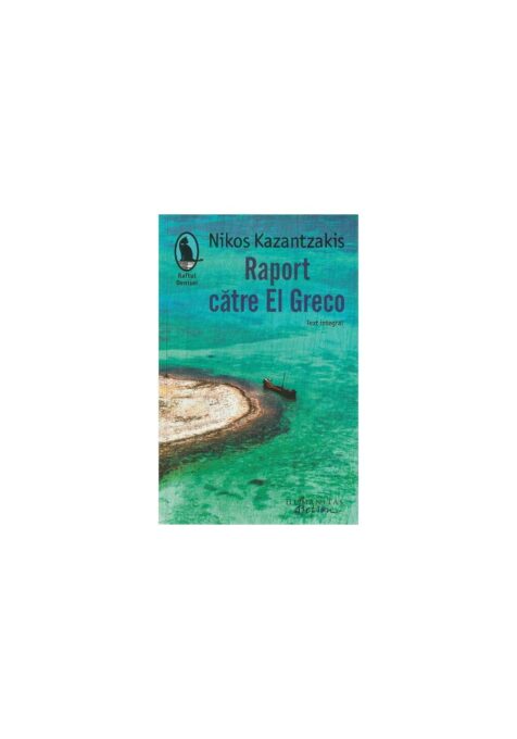 Raport catre El Greco Raport catre El Greco