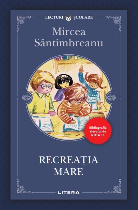 Recreatia mare Recreatia mare