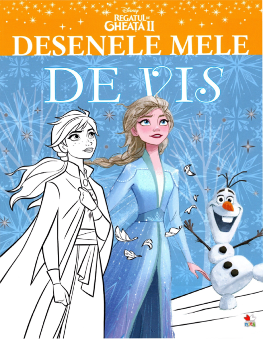 Disney. Regatul de gheață II. Desenele mele de vis Disney. Regatul de gheață II. Desenele mele de vis
