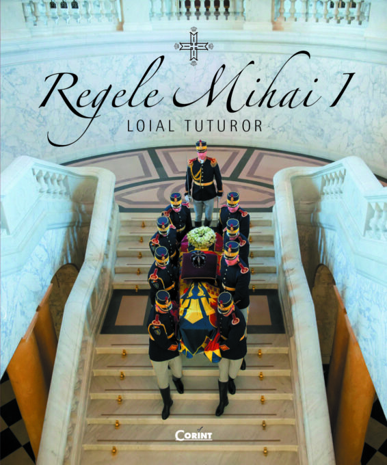 Regele Mihai I – loial tuturor Regele Mihai I – loial tuturor