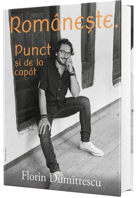 Romaneste. Punct si de la capat Romaneste. Punct si de la capat