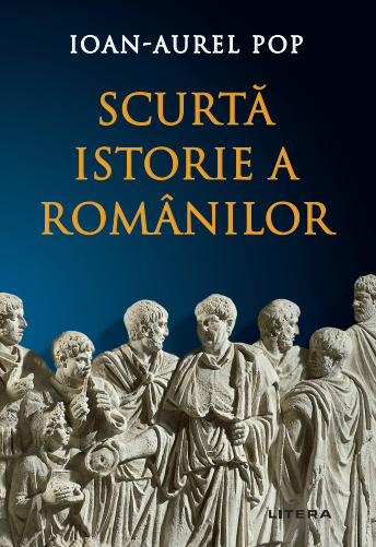 Scurta istorie a romanilor. Editia a 3-a, revizuita Scurta istorie a romanilor. Editia a 3-a, revizuita