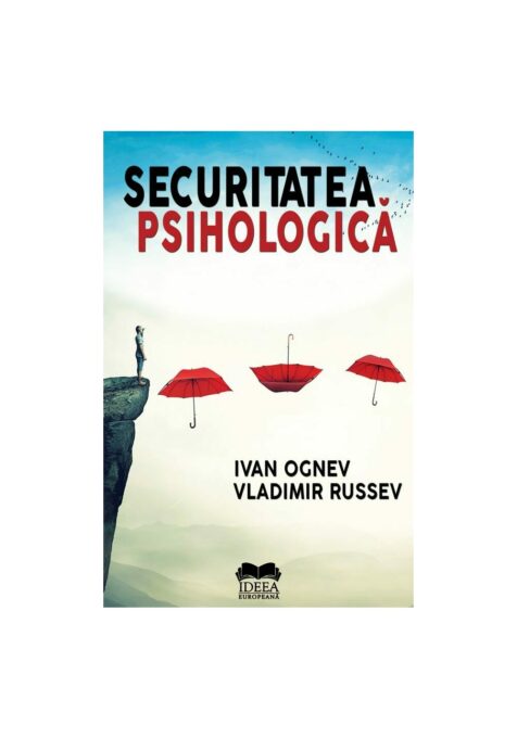 Securitatea psihologica Securitatea psihologica