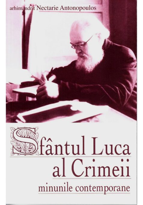 Sfantul Luca al Crimeii. Minunile contemporane Sfantul Luca al Crimeii. Minunile contemporane