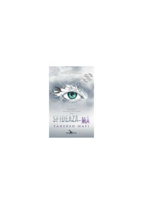 Sfideaza-ma. Seria Atingerea lui Juliette. Vol. 5 Sfideaza-ma. Seria Atingerea lui Juliette. Vol. 5