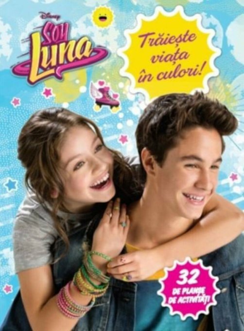 Disney. Soy Luna. Trăiește viața în culori Disney. Soy Luna. Trăiește viața în culori