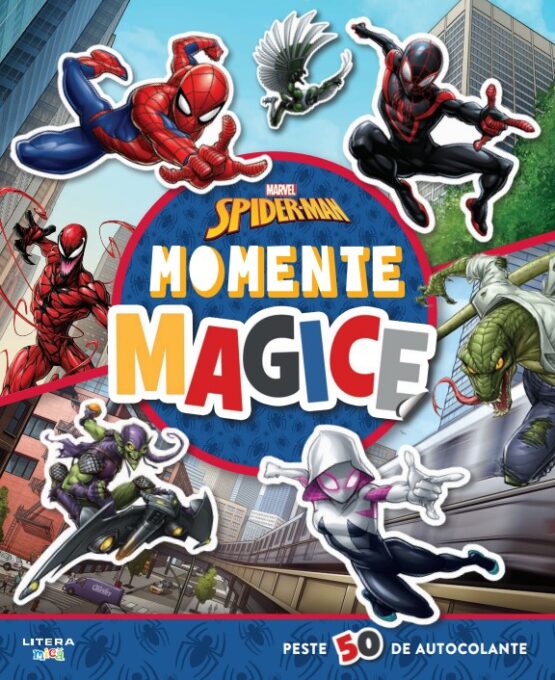 Marvel. Spider-Man. Momente magice Marvel. Spider-Man. Momente magice
