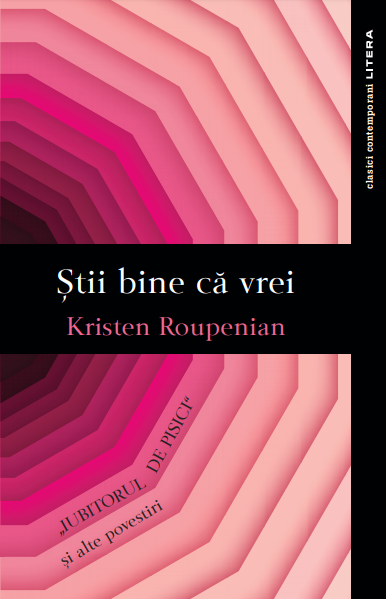 Stii bine ca vrei. Iubitorul de pisici si alte povestiri Stii bine ca vrei. Iubitorul de pisici si alte povestiri