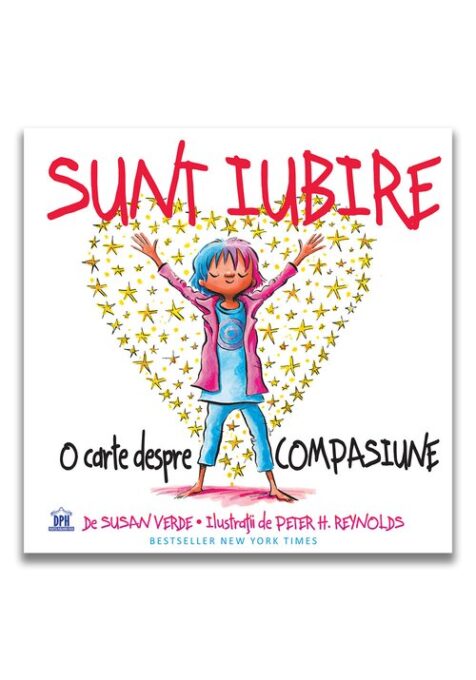 Sunt Iubire: O carte despre compasiune Sunt Iubire: O carte despre compasiune