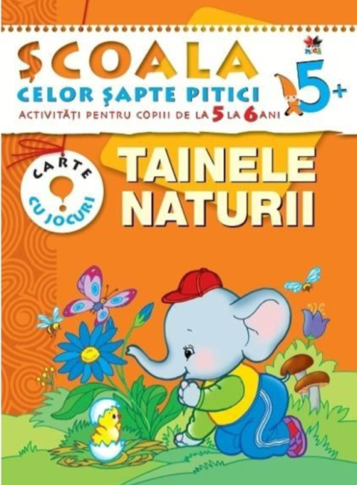 Tainele naturii. Școala celor șapte pitici 5+ Tainele naturii. Școala celor șapte pitici 5+