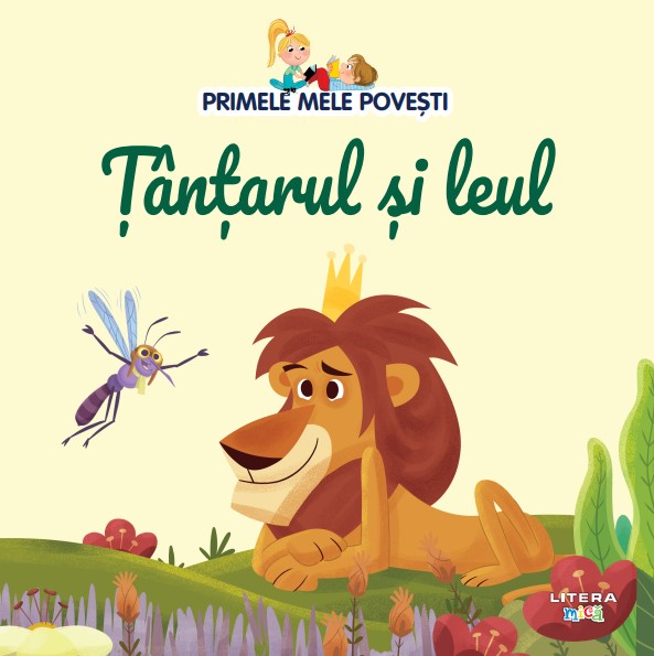 Volumul 72. Primele mele povesti. Tantarul si leul Volumul 72. Primele mele povesti. Tantarul si leul