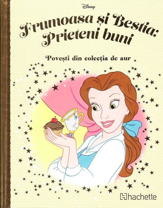Disney. Frumoasa si Bestia: Prieteni buni Disney. Frumoasa si Bestia: Prieteni buni