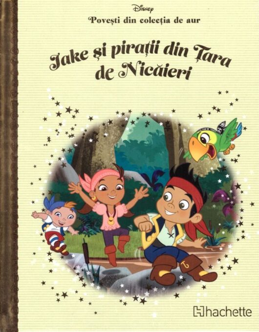 Disney. Jake si piratii din Tara de Nicaieri Disney. Jake si piratii din Tara de Nicaieri