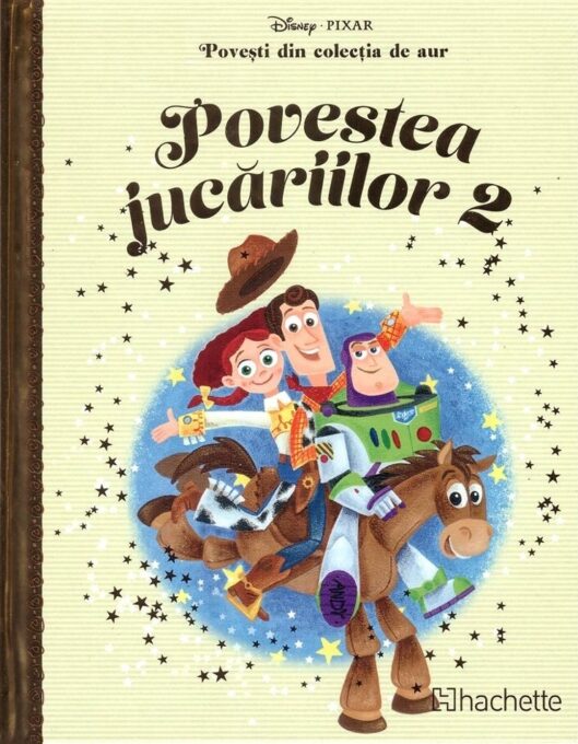 Disney. Povestea jucariilor 2 Disney. Povestea jucariilor 2