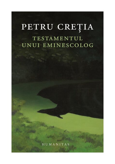 Testamentul unui eminescolog Testamentul unui eminescolog