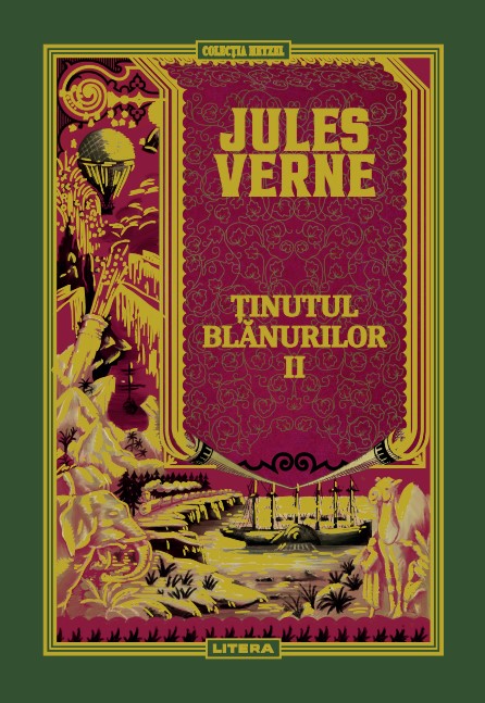 Volumul 55. Jules Verne. Tinutul blanurilor. II Volumul 55. Jules Verne. Tinutul blanurilor. II